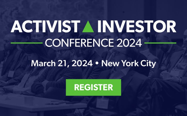 The Activist Investor Conference 2024. March 21, 2024. New York City. Register.